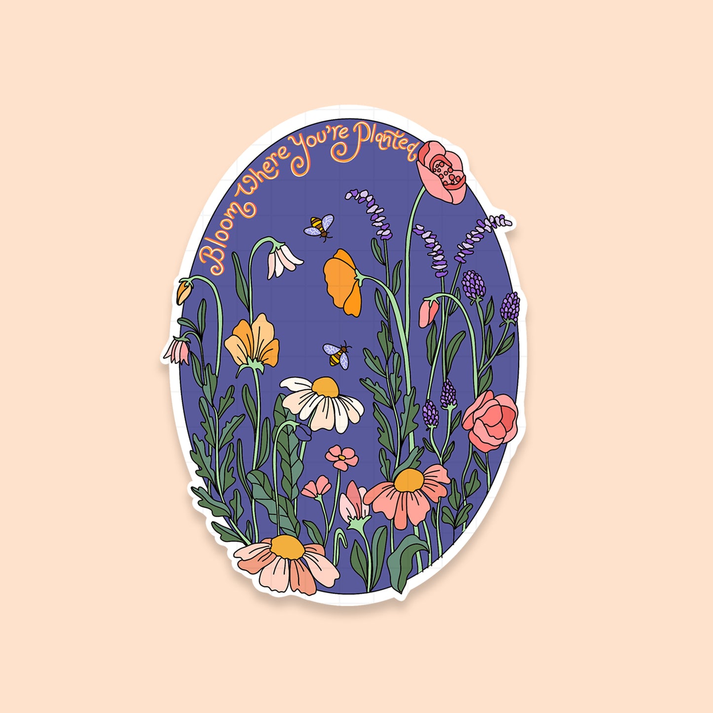 Bloom Where You Are Planted - Laptop / Mobile Sticker