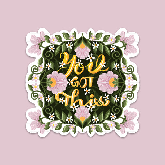 You Got This - Laptop / Mobile Sticker
