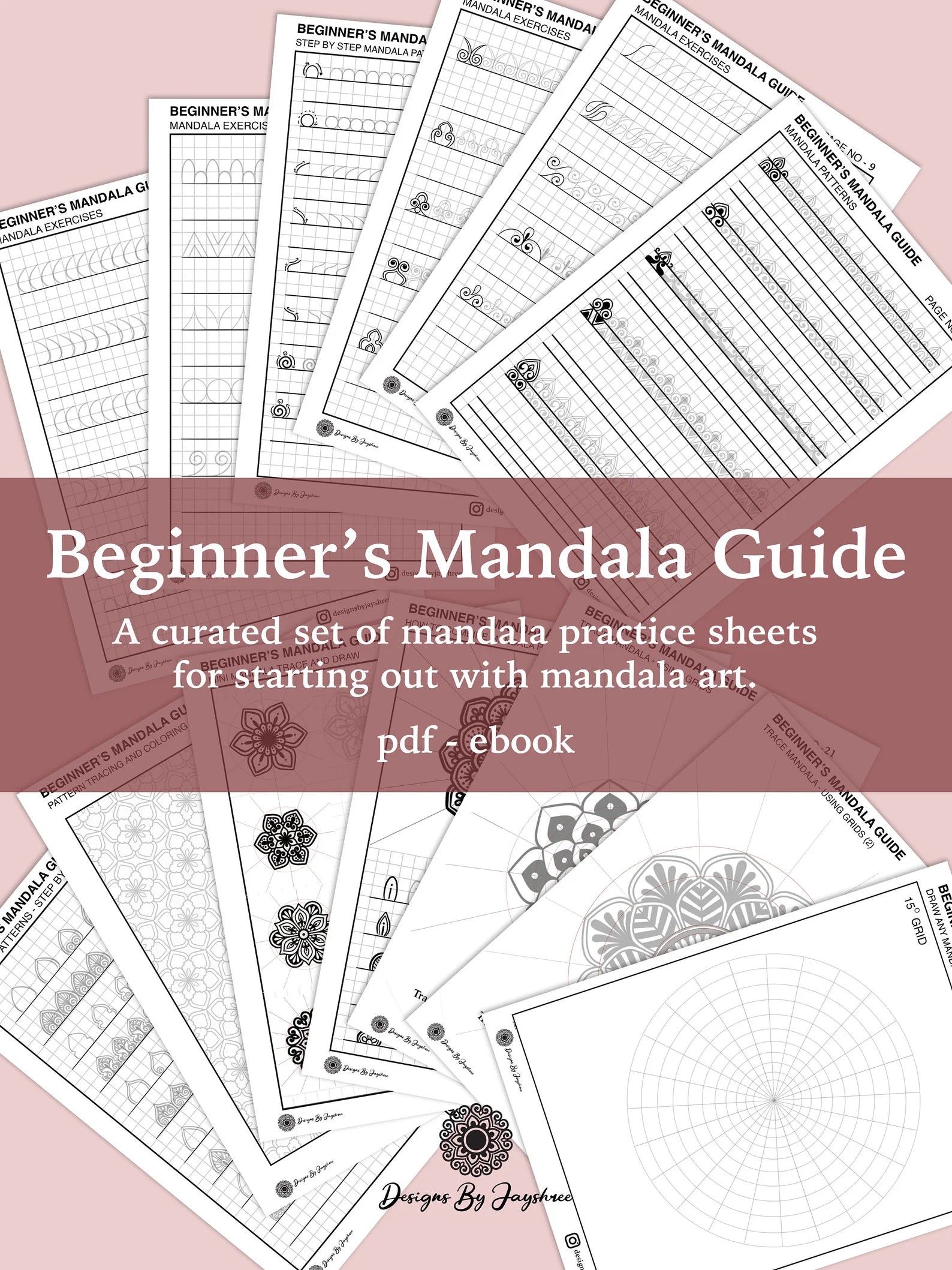 Mandala Tips Beginner's Mandala Guide #1 - Complete Mandala Guide โ Designs By Jayshree
